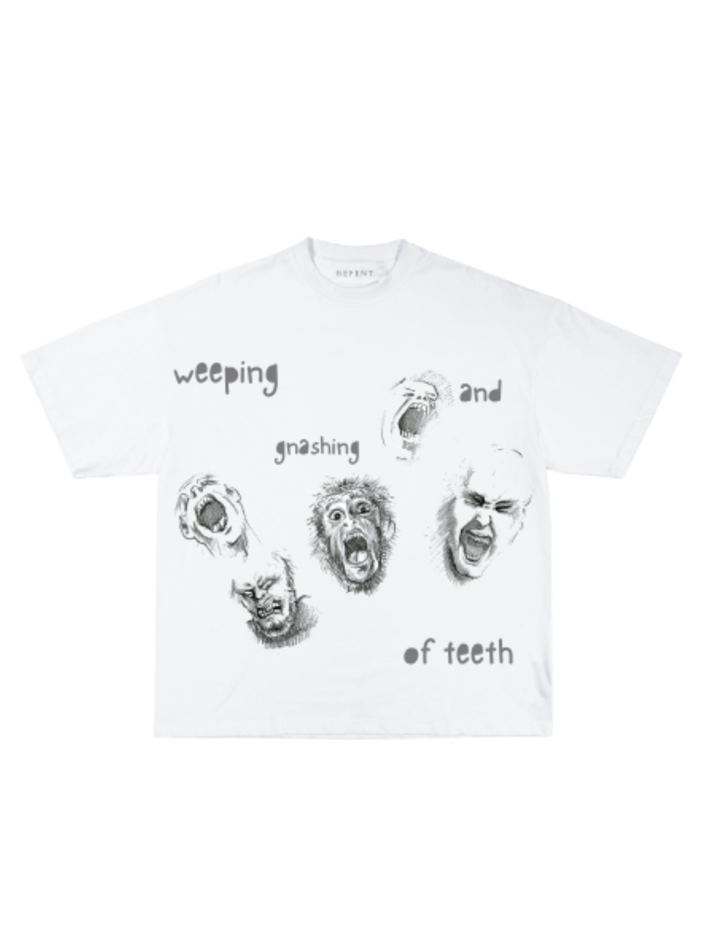 WEEPING AND GNASHING OF TEETH TEE